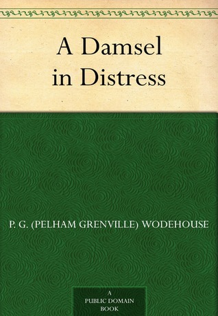 A Damsel in Distress