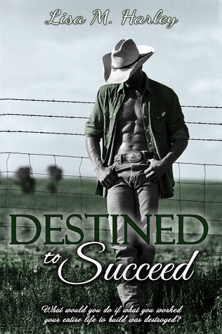 Destined to Succeed (Destined, #2)