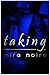 Taking