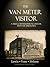 The Van Meter Visitor: A Tr...