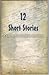 12 Short Stories - A key to the Georgian mentality by Archil Khantadze
