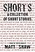 Shorts (A Collection of Short Stories)
