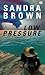 Low Pressure by Sandra Brown Low Pressure by Sandra Brown