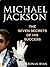 Michael Jackson: The Seven Secrets of His Success