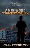Takedown by John O'Brien Takedown by John O'Brien