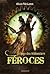 Féroces (Wildenstern Saga, #2)