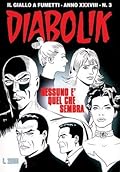 Diabolik anno XXXVIII n. 3: Nessuno è quel che sembra