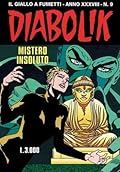 Diabolik anno XXXVIII n. 9: Mistero insoluto