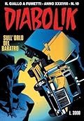 Diabolik anno XXXVIII n. 10: Sull'orlo del baratro