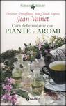 Cura delle malattie con piante e aromi (Paperback)