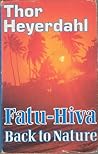Fatu-Hiva by Thor Heyerdahl