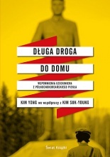 Długa droga do domu. Wspomnienia uciekiniera z północnokoreańskiego piekła