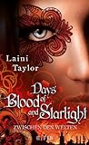 Days of Blood and Starlight by Laini Taylor