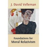Cover of Foundations for Moral Relativism