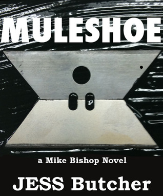 Muleshoe (Mike Bishop #1)