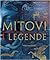 Mitovi i legende by Philip Wilkinson