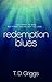 Redemption Blues by T.D. Griggs