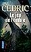 Le Jeu de l'ombre