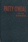 Patty O'Neal on the Airways Patty O'Neal on the Airways