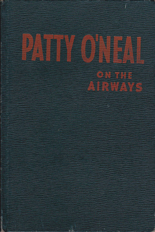 Patty O'Neal on the Airways