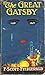 The Great Gatsby by F. Scott Fitzgerald