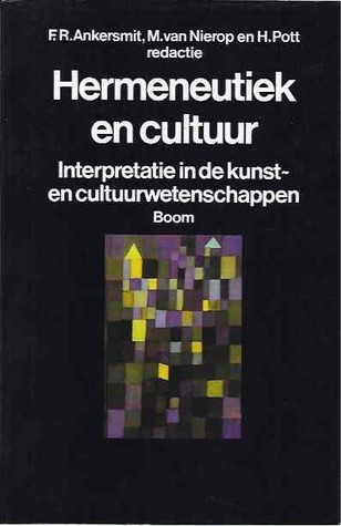 Hermeneutiek en cultuur: Interpretatie in de kunst- en cultuurwetenschappen (Paperback)