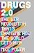 Drugs 2.0: The Web Revolution That's Changing How the World Gets High.