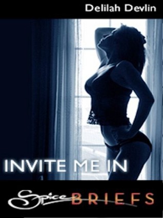 Invite Me In (Kindle Edition)