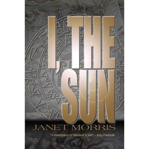 I The Sun By Janet E Morris