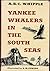 Yankee Whalers in the South...