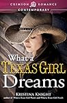 What a Texas Girl Dreams (Texas Wishes, #3)