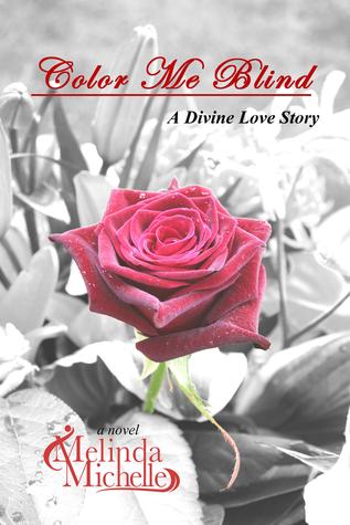 Color Me Blind: A Divine Love Story