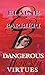 Dangerous Virtues: Honesty ...