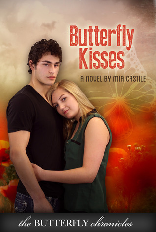 Butterfly Kisses (The Butterfly Chronicles, #2)