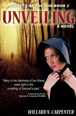 Unveiling (Secrets of the Son, #2)