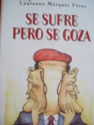 Se Sufre pero se goza