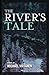 The River's Tale