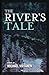 The River's Tale