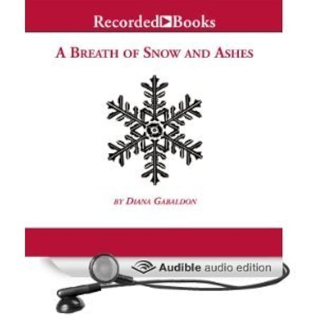 A Breath of Snow and Ashes (Outlander, #6)