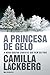A Princesa de Gelo (Fjällba...
