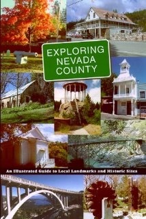 Exploring Nevada County: An Illustrated Guide to Local Landmarks and Historic Sites