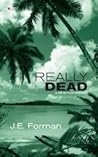 Really Dead: A Ria Butler Mystery