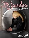 In Spades by K. Pinson