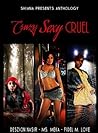 Crazy Sexy Cruel