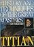 Titian (The History and Techniques of the Great Masters)
