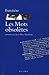 Les Mots obsolètes