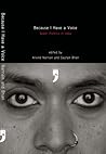 Because I Have a Voice by Arvind Narrain