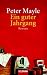 Ein guter Jahrgang