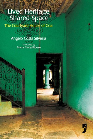 The Courtyard House of Goa