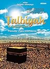 Talbiyah di Tanah Haram: Memoar Para Wartawan Haji